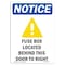Signmission OSHA Notice Sign, 10" Height, Rigid Plastic, Fuse Box Located Behind Sign With Symbol, Portrait OS-NS-P-710-V-12971 - alternate 1